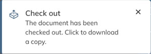 The notification showing that the checked-out version is ready to be downloaded