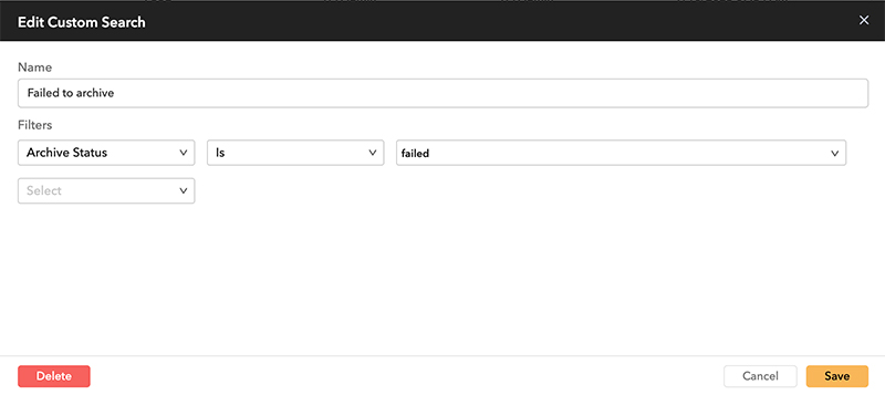 A Custom Search set up to find files with Archive Status set to failed