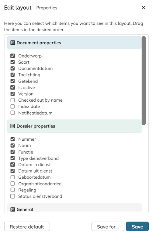 Via the Edit Layout panel you can control which properties are shown in the panel