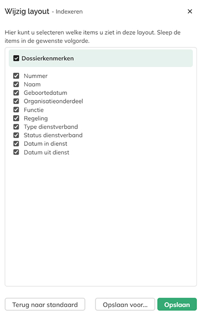 Via het paneel Wijzig Layout kunt u bepalen welke kenmerken in het paneel worden weergegeven