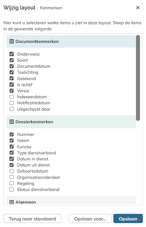Via het paneel Wijzig Layout kunt u bepalen welke kenmerken in het paneel worden weergegeven
