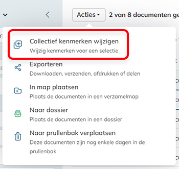 De optie Collectief kenmerken wijzigen in het actiemenu