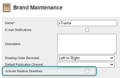 The Activate Relative Deadlines option