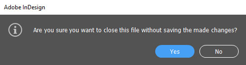 The message to confirm to close the layout without saving the made changes