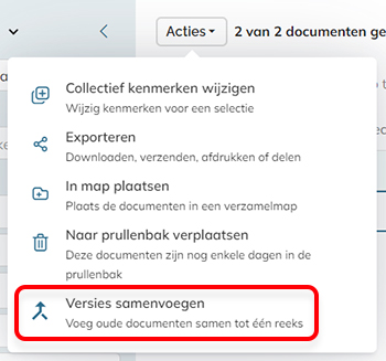 De optie Versies combineren in het Actiemenu